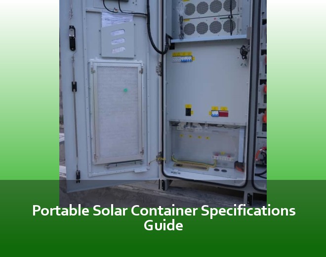 Portable Solar Container Specifications Guide